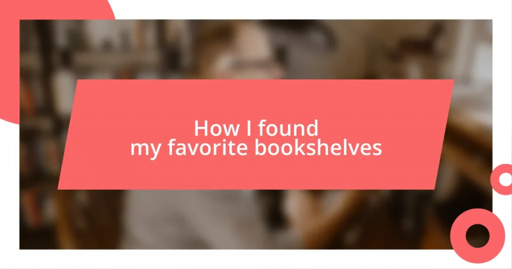 How I found my favorite bookshelves