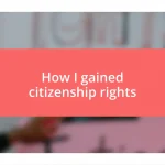 How I gained citizenship rights