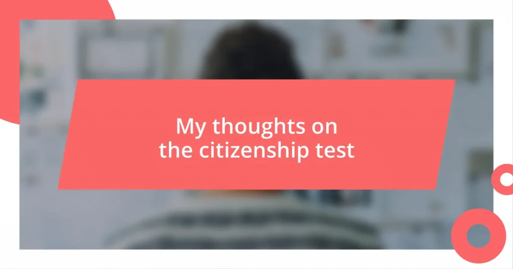 My thoughts on the citizenship test